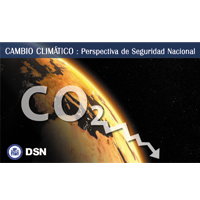 Cambio Climático: Perspectiva De Seguridad Nacional | DSN